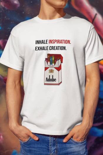 Premium Adobe Designer T-Shirt white cotton with Inhale Inspiration Exhale Creation text and Adobe pack graphic design for creative professionals