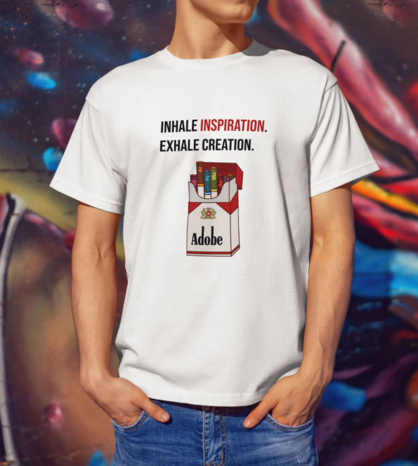 Premium Adobe Designer T-Shirt white cotton with Inhale Inspiration Exhale Creation text and Adobe pack graphic design for creative professionals